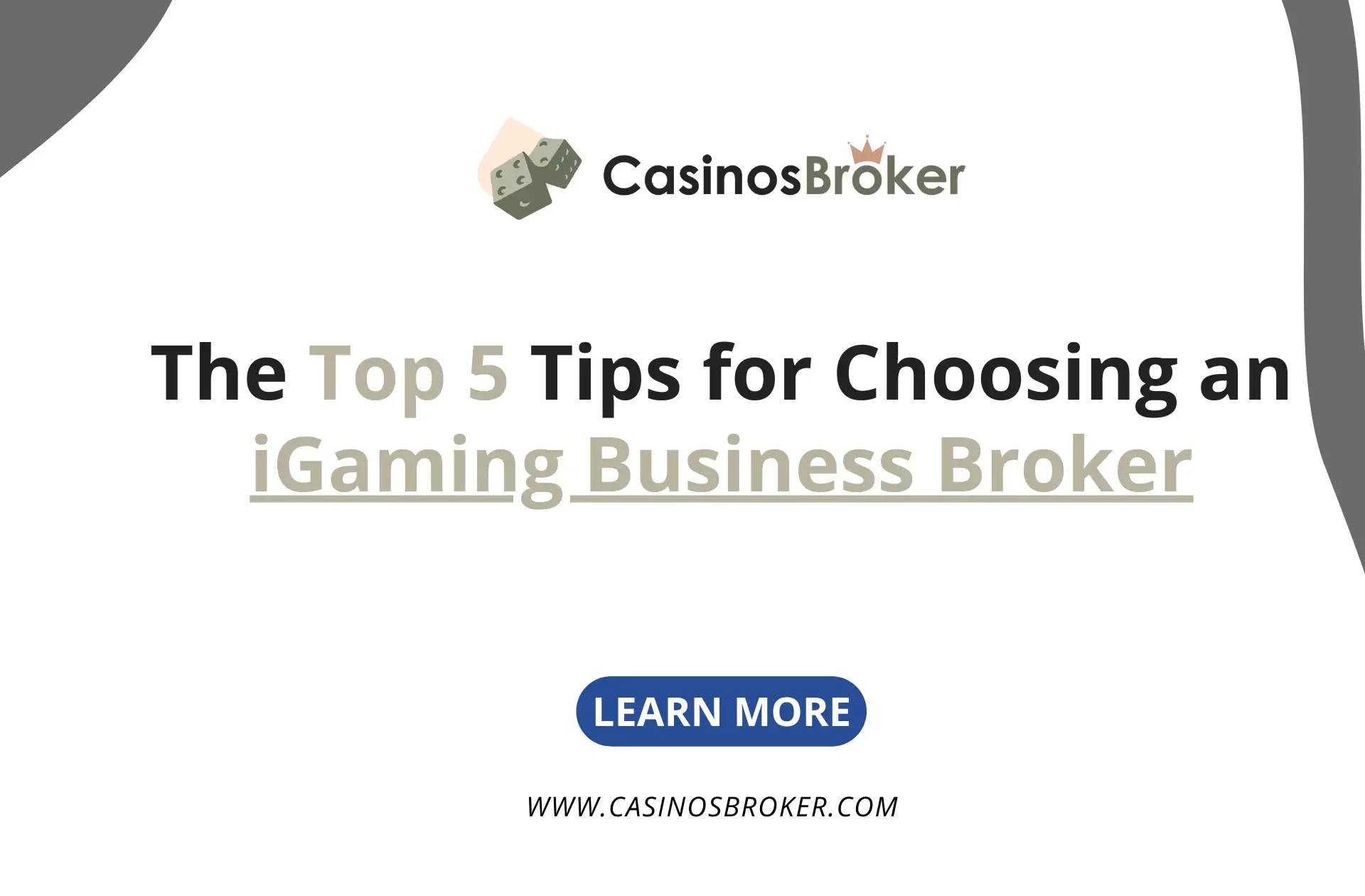 The Top 5 Tips for Choosing an iGaming Business Broker